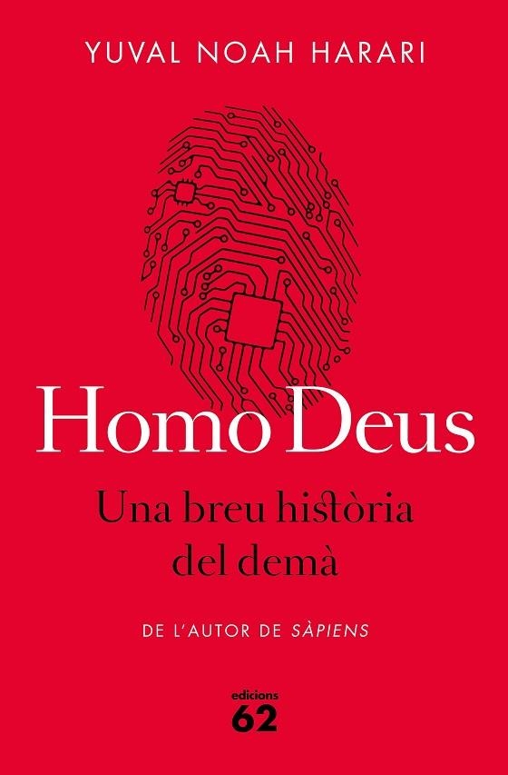 HOMO DEUS. UNA BREU HISTORIA DEL DEMA | 9788429775273 | Noah Harari, Yuval