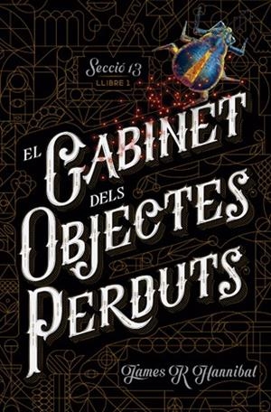 EL GABINET DELS OBJECTES PERDUTS | 9788424659707 | Hannibal, James R