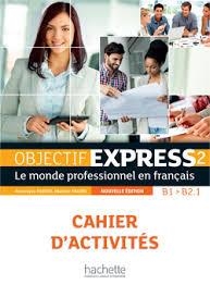 OBJECTIF EXPRESS 2 NOUVELLE ED EJER | 9782014015768