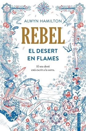 REBEL 1. EL DESERT EN FLAMES | 9788416716050 | Hamilton, Alwyn