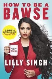 HOW TO BE A BAWSE | 9780718185534 | LILLY SINGH