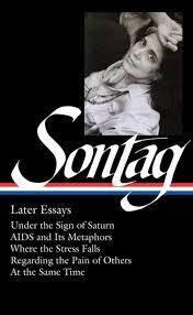 SONTAG: LATER ESSAYS | 9781598535198 | SUSAN SONTAG