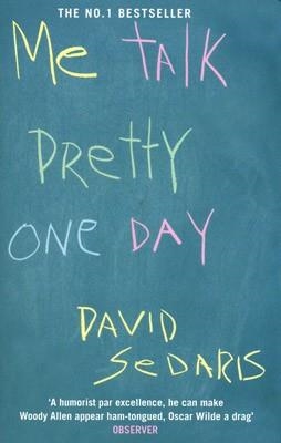 ME TALK PRETTY ONE DAY | 9780349113913 | DAVID SEDARIS