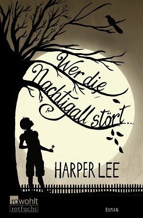 WER DIE NACHTIGALL STORT | 9783499217548 | HARPER LEE