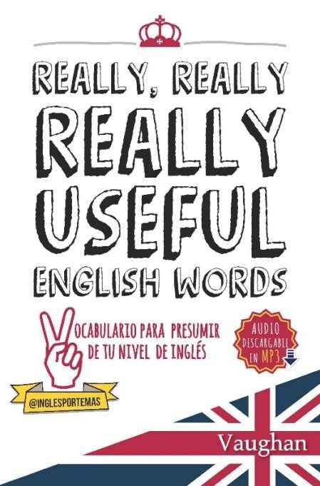 REALLY USEFUL ENGLISH WORDS | 9788416667130 | Brown, Richard
