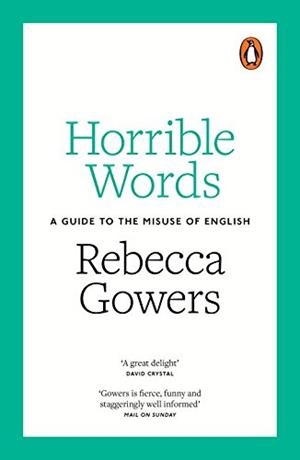 HORRIBLE WORDS | 9780141978970 | REBECCA GOWERS
