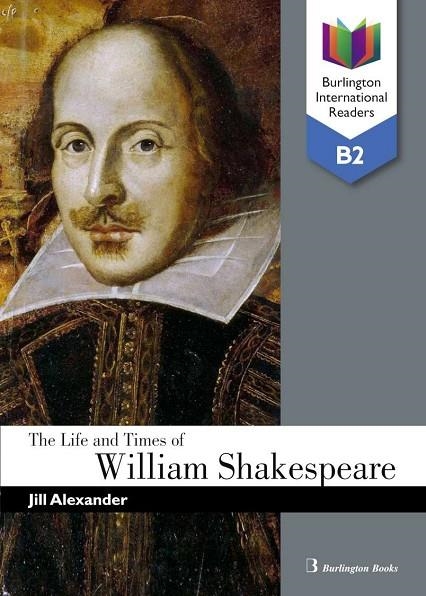 LIFE AND TIMES OF SHAKESPEARE B2 INT READERS | 9789963516216