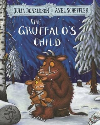 THE GRUFFALO'S CHILD PB | 9781509804764 | JULIA DONALDSON