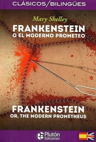 FRANKENSTEIN O EL MODERNO PROMETEO | 9788494639913 | MARY SHELLEY