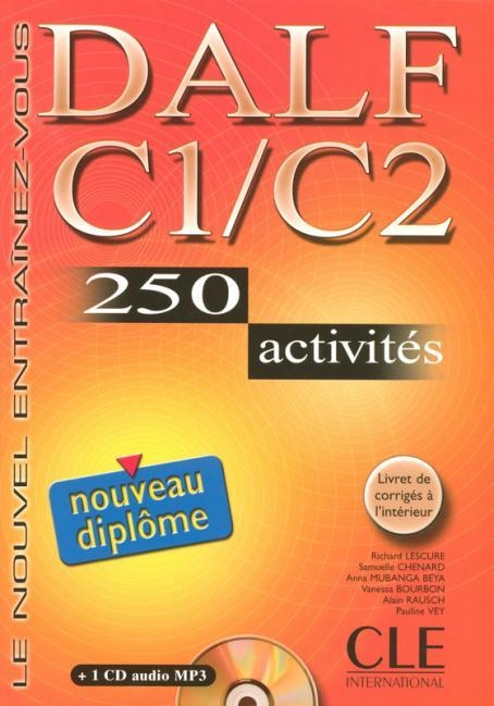 DALF C1/C2 250 ACTIVITES + 1 CD AUDIO MP3 + CORRIG | 9782090352337 | CLAIRE MIQUEL