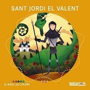 SANT JORDI EL VALENT | 9788448938802 | Baldó, Estel;Gil, Rosa;Soliva, Maria