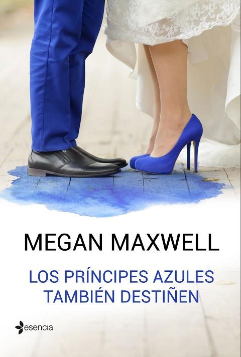 LOS PRINCIPES AZULES TAMBIEN DESTIÑEN | 9788408162766 | Maxwell, Megan