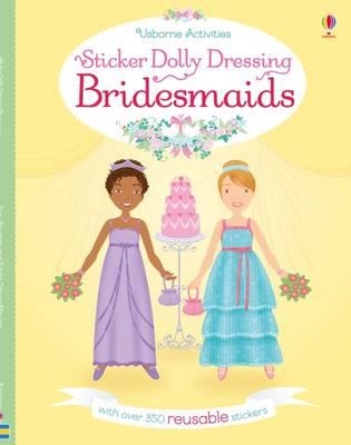 STICKER DOLLLY DRESSING BRIDESMAIDS | 9781474932332 | LUCY BOWMAN