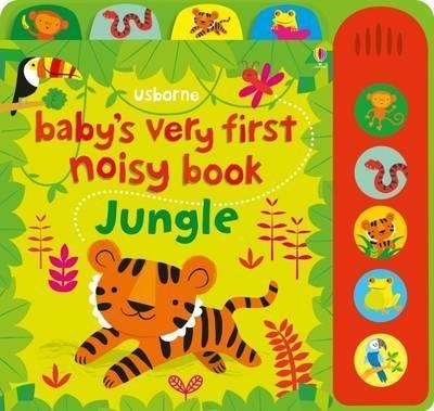 BABY'S VERY FIRST NOISY BOOK JUNGLE | 9781474921732 | FIONA WATT