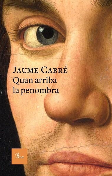 QUAN ARRIBA LA PENOMBRA | 9788475886701 | Cabré, Jaume