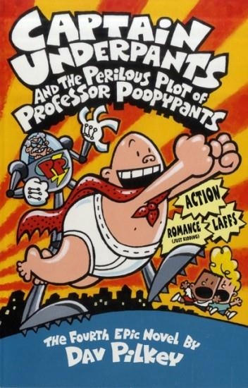 CAPTAIN UNDERPANTS 04 AND THE PERILOUS PLOT OF PROFESSOR POOPYPANTS | 9780439998192 | DAV PILKEY