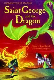 SAINT GEORGE AND THE DRAGON | 9781409535911 | LOUIE STOWELL