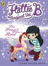 HATTIE B, MAGICAL VET 5: THE PONY'S FOOD | 9780141352442 | CLAIRE TAYLOR-SMITH