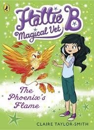 HATTIE B, MAGICAL VET 6: THE PHOENIX FLAME | 9780141352428 | CLAIRE TAYLOR-SMITH