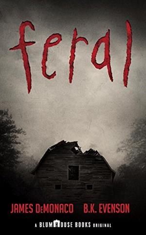 FERAL | 9781101972700 | JAMES DEMONACO
