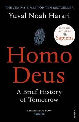 HOMO DEUS | 9781784703936 | YUVAL NOAH HARARI
