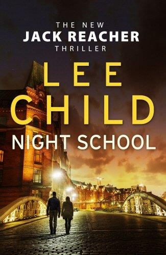NIGHT SCHOOL | 9780857502704 | LEE CHILD