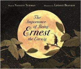 THE IMPORTANCE OF BEING ERNEST THE EARWIG | 9781783706365 | NANETTE NEWMAN