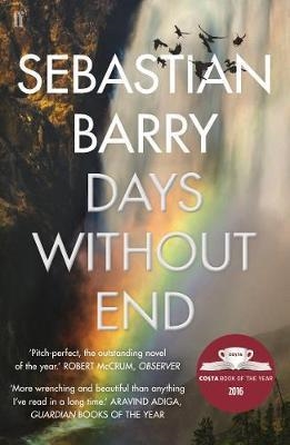 DAYS WITHOUT END | 9780571277025 | SEBASTIAN BARRY