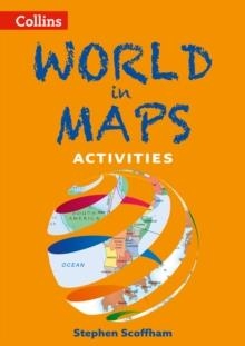 COLLINS WORLD IN MAPS ACTIVITIES | 9780007563715