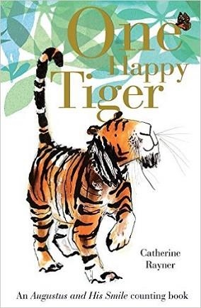 ONE HAPPY TIGER | 9781848692343 | CATHERINE RAYNER