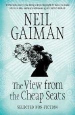 VIEW FROM THE CHEAP SEATS | 9781472208026 | NEIL GAIMAN