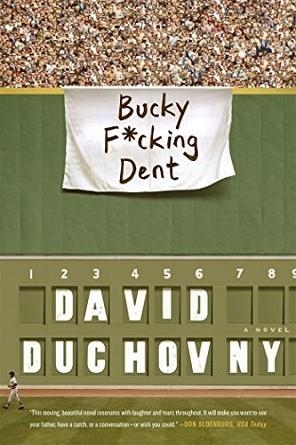 BUCKY F*CKING DENT | 9780374536800 | DAVID DUCHOVNY