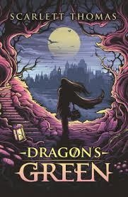 DRAGON'S GREEN: WORLDQUAKE SEQUENCE BOOK 1 | 9781782117025 | SCARLETT THOMAS