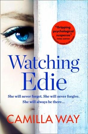WATCHING EDIE | 9780008159047 | CAMILLA WAY