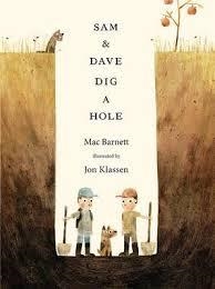 SAM AND DAVE DIG A HOLE PB | 9781406360981 | MAC BARNETT AND JON KLASSEN