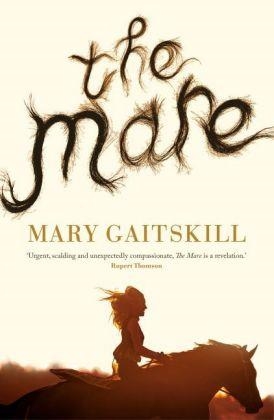 THE MARE | 9781781255940 | MARY GAITSKILL