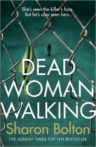 DEAD WOMAN WALKING | 9780593076439 | SHARON BOLTON