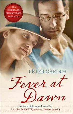 FEVER AT DAWN | 9781784161408 | PETER GARDOS