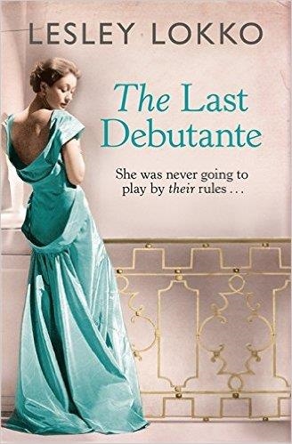 THE LAST DEBUTANTE | 9781409137665 | LESLEY LOKKO
