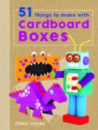 CRAFTY MAKES: 51 THINGS TO MAKE WITH CARDBOARD BOX | 9781784935566 | FIONA HAYES