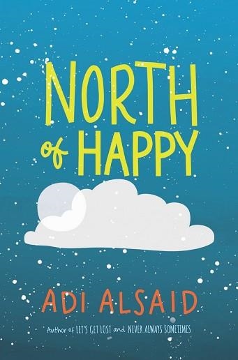 NORTH OF HAPPY | 9780373212668 | ADI ALSAID