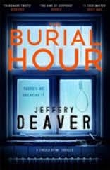 THE BURIAL HOUR | 9781473618657 | JEFFERY DEAVER