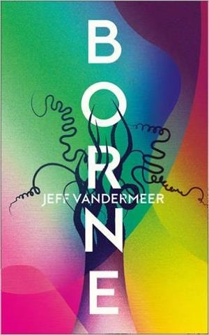BORNE | 9780008159184 | JEFF VANDERMEER