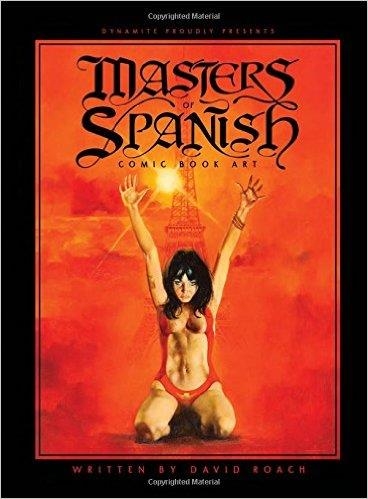 MASTERS OF SPANISH COMIC BOOK ART | 9781524101312 | VARIS AUTORS