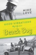 GOOD VIBRATIONS | 9780571324699 | MIKE LOVE
