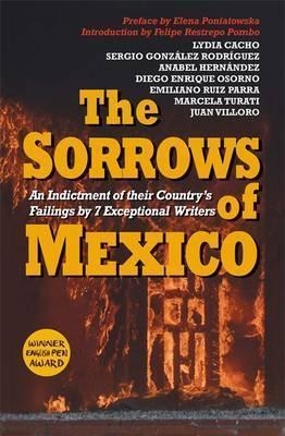 THE SORROWS OF MEXICO | 9780857056221 | LYDIA CACHO ET AL