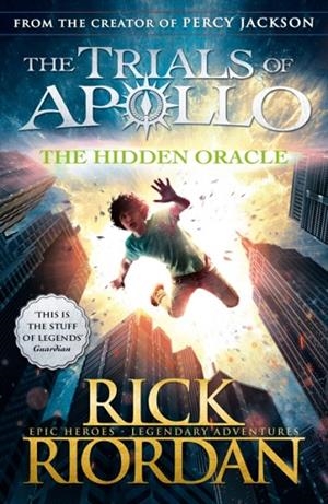 THE TRIALS OF APOLLO 01: THE HIDDEN ORACLE PB | 9780141363929 | RICK RIORDAN