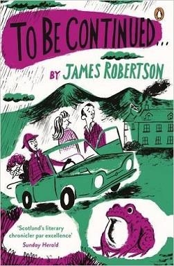 TO BE CONTINUED | 9780241146859 | JAMES ROBERTSON