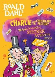 ROALD DAHL'S CHARLIE AND THE CHOCOLATE FACTORY WHIPPLE-SCRUMPTIOUS STICKER ACTIVITY BOOK | 9780141376707 | ROALD DAHL
