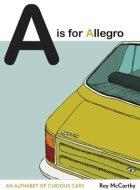 A IS FOR ALLEGRO | 9781911042679 | ROY MCCARTHY